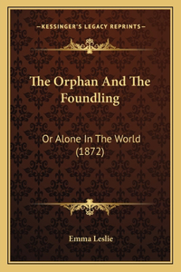Orphan And The Foundling