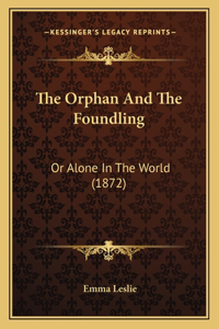 The Orphan And The Foundling