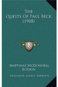 Quests Of Paul Beck (1908)