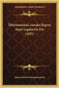 Taberistanensis Annales Regvm Atqve Legatorvm Dei (1835)