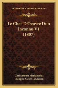 Le Chef-D'Oeuvre Dun Inconnu V1 (1807)