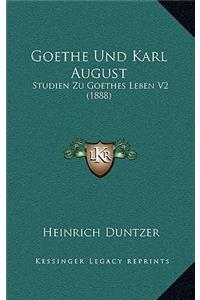 Goethe Und Karl August