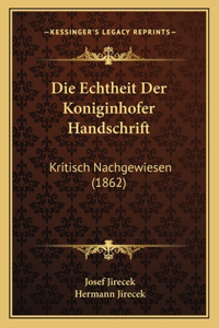 Echtheit Der Koniginhofer Handschrift