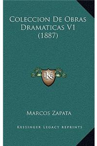 Coleccion De Obras Dramaticas V1 (1887)
