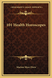 101 Health Horoscopes