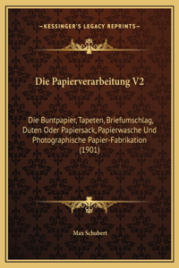 Die Papierverarbeitung V2