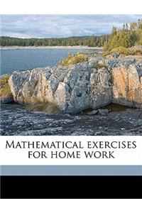 Mathematical Exercises for Home Work