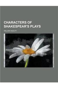 Characters of Shakespear's Plays