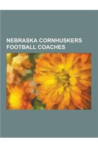 Nebraska Cornhuskers Football Coaches