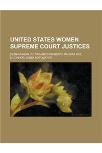 United States Women Supreme Court Justices
