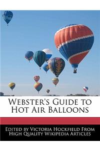 Webster's Guide to Hot Air Balloons