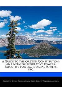 A Guide to the Oregon Constitution