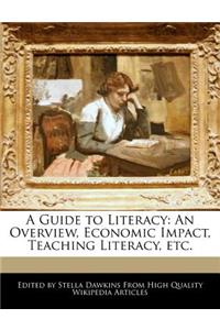 A Guide to Literacy