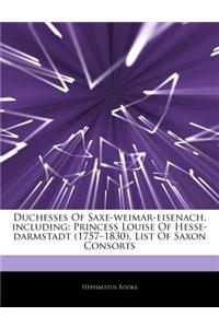 Duchesses of Saxe-Weimar-Eisenach, Including