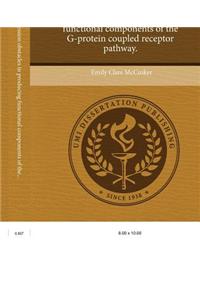 Overcoming Expression Obstacles in Producing Functional Components of the G-Protein Coupled Receptor Pathway.