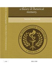 Reclaiming Memoria for Writing Pedagogies