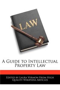 A Guide to Intellectual Property Law