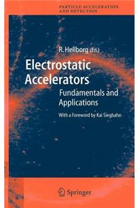 Electrostatic Accelerators: Fundamentals and Applications