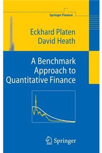 A Benchmark Approach to Quantitative Finance