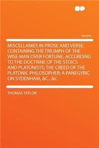 Miscellanies in Prose and Verse