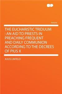 The Eucharistic Triduum
