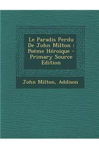 Le Paradis Perdu De John Milton