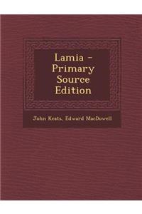 Lamia - Primary Source Edition