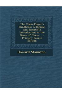 The Chess-Player's Handbook
