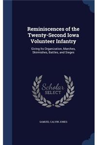Reminiscences of the Twenty-Second Iowa Volunteer Infantry