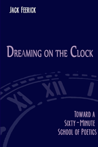 Dreaming on the Clock