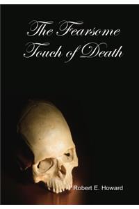 Fearsome Touch of Death
