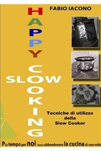 Happy Slow Cooking