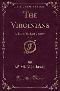 The Virginians, Vol. 2 of 4