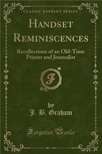 Handset Reminiscences