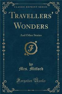 Travellers' Wonders
