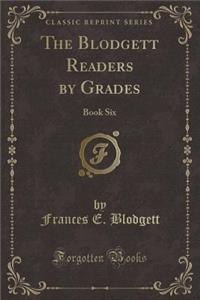 The Blodgett Readers by Grades