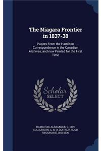 The Niagara Frontier in 1837-38