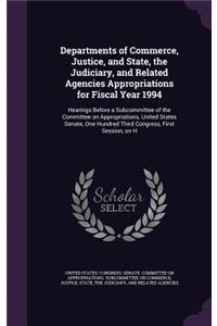 Departments of Commerce, Justice, and State, the Judiciary, and Related Agencies Appropriations for Fiscal Year 1994