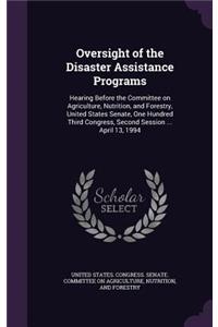 Oversight of the Disaster Assistance Programs