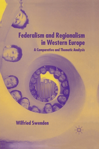 Federalism and Regionalism in Western Europe