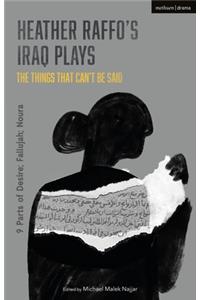 Heather Raffo's Iraq Plays: The Things That Can't Be Said