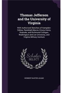 Thomas Jefferson and the University of Virginia