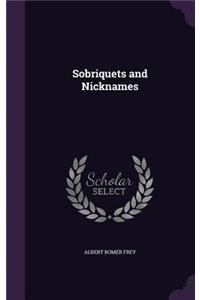 Sobriquets and Nicknames