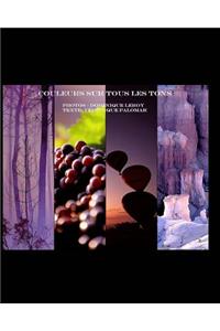 Couleurs sur tous les tons.