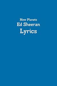 Ed Sheeran Lyrics