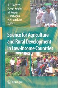 Science for Agriculture and Rural Development in Low-Income Countries