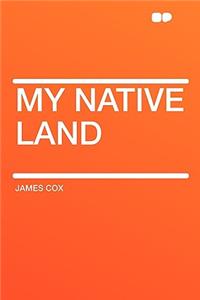 My Native Land