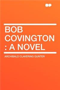 Bob Covington