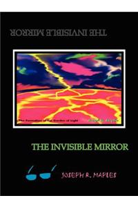 Invisible Mirror