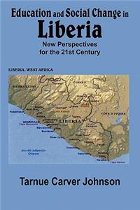 Education and Social Change in Liberia